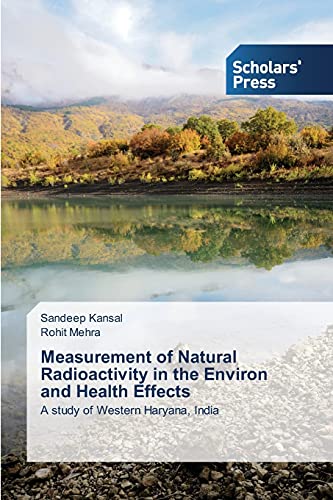 Measurement of Natural Radioactivity in the Environ and Health Effects: A study of Western Haryana, India