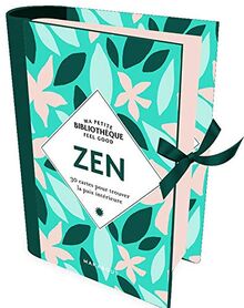 Zen : 30 cartes pour trouver la paix intérieure