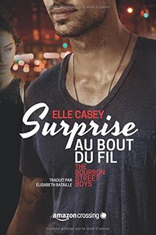 Surprise au bout du fil (The Bourbon Street Boys)