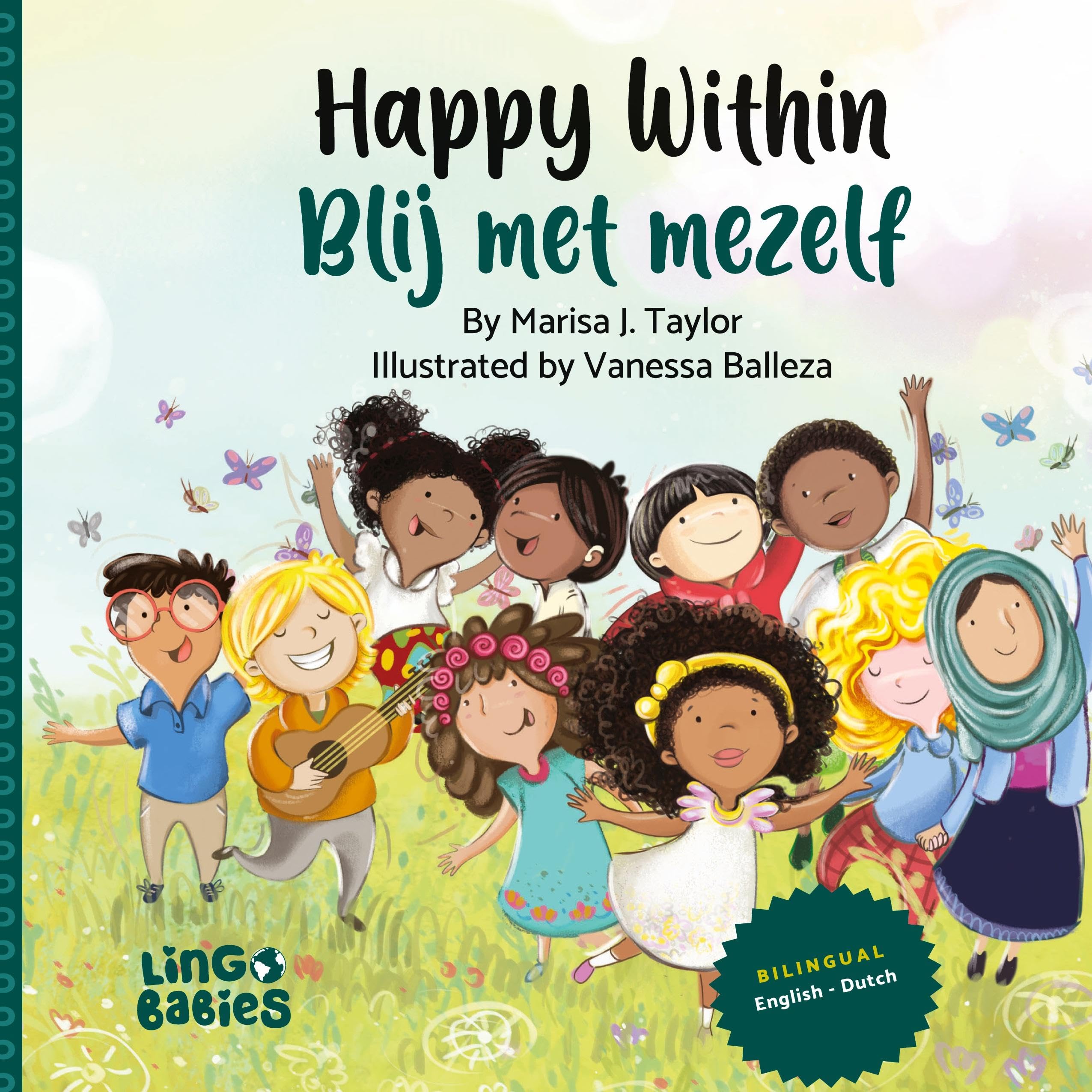Happy Within / Blij met mezelf: English - Dutch Bilingual Children's Book / Tweetalig Kinderboek Nederlands Engels