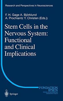 Stem Cells in the Nervous System: Functional and Clinical Implications (Research and Perspectives in Neurosciences)