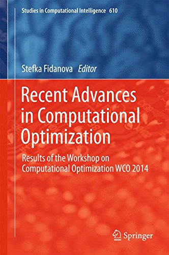 Recent Advances in Computational Optimization: Results of the Workshop on Computational Optimization WCO 2014 (Studies in Computational Intelligence)