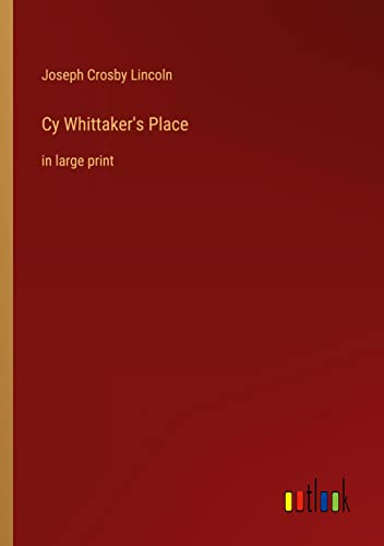 Cy Whittaker's Place: in large print