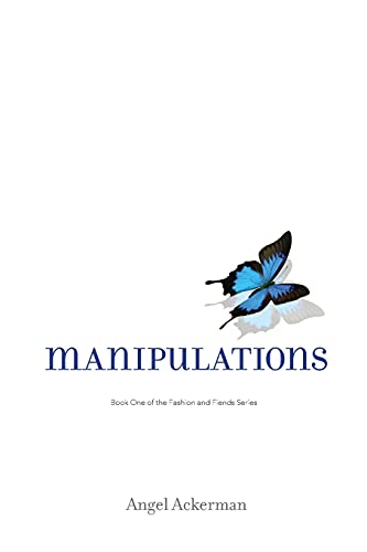 Manipulations: Book One (Fashion and Fiends)
