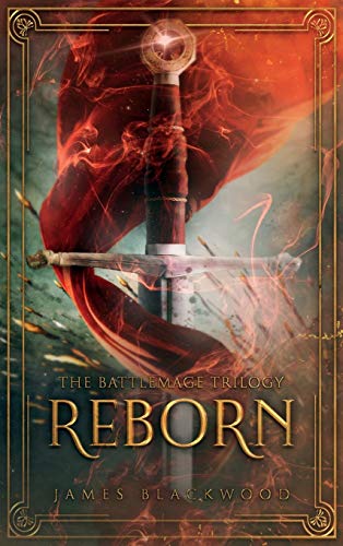 Reborn (Battlemage Trilogy)