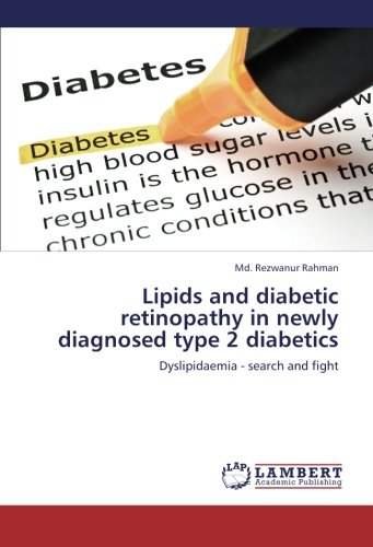 Lipids and diabetic retinopathy in newly diagnosed type 2 diabetics: Dyslipidaemia - search and fight