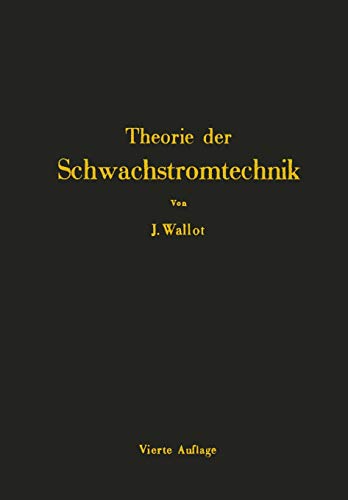 Einführung in Die Theorie Der Schwachstromtechnik