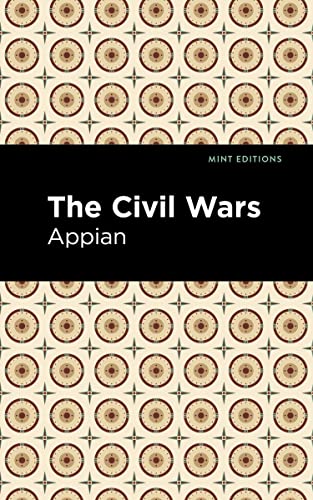 The Civil Wars (Mint Editions―Historical Documents and Treaties)