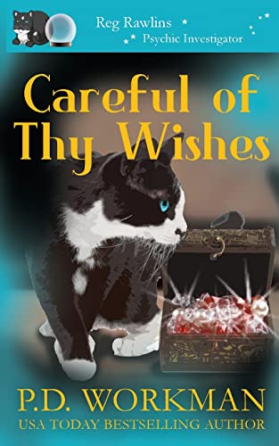Careful of Thy Wishes (Reg Rawlins, Psychic Investigator, Band 13)