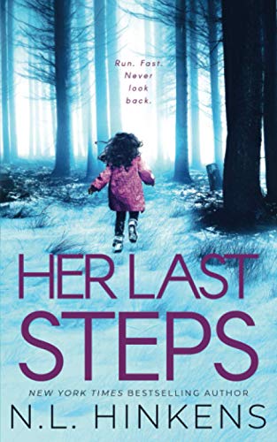 Her Last Steps: A psychological suspense thriller (Villainous Vacations Collection - Standalone Thrillers)