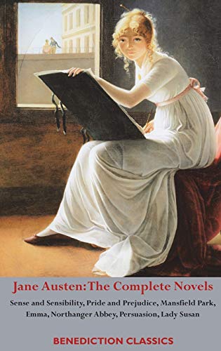 Jane Austen, The Complete Novels, Sense And Sensibility, Pride And Prejudice, Mansfield Park, Emma, Northanger Abbey, Persuasion, Lady Susan