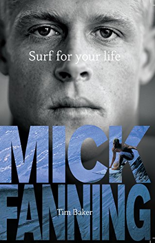Mick Fanning Surf For Your Life