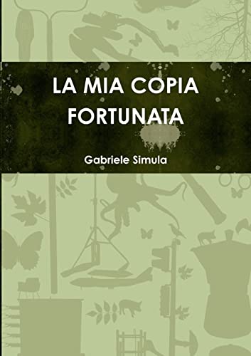 La Mia Copia Fortunata