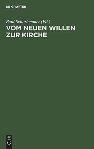Vom neuen Willen zur Kirche: Ein Sammelheft