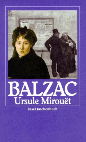 Die menschliche Komödie. Die großen Romane und Erzählungen: Ursule Mirouet. Roman (insel taschenbuch)