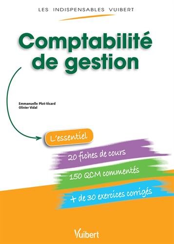 Comptabilité De Gestion - Fiches De Cours - Qcm Commentés - Exercices Corrigés