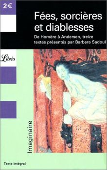 Fées, sorcières ou diablesses : de Homère à Andersen