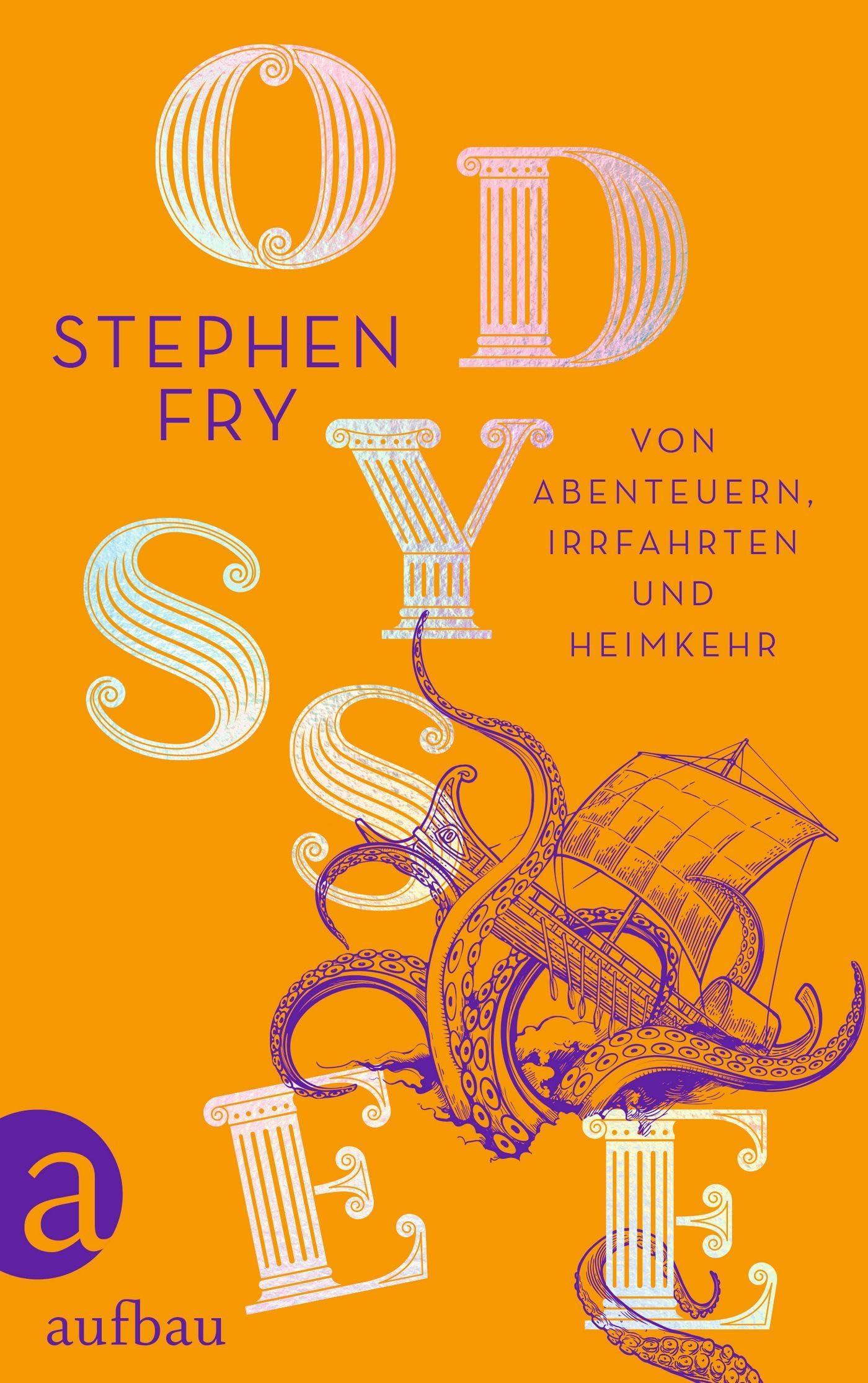 Odyssee: Von Abenteuern, Irrfahrten und Heimkehr (Die Mythos-Tetralogie, Band 4)