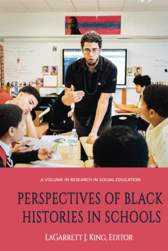 Perspectives of Black Histories in Schools (Research in Social Education)