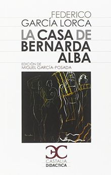 La casa de Bernarda Alba (Castalia Didactica)