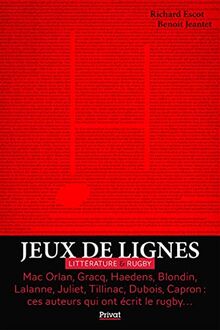 Jeux de lignes : littérature & rugby