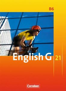 English G 21 - Ausgabe B: Band 6: 10. Schuljahr - Schülerbuch: Festeinband