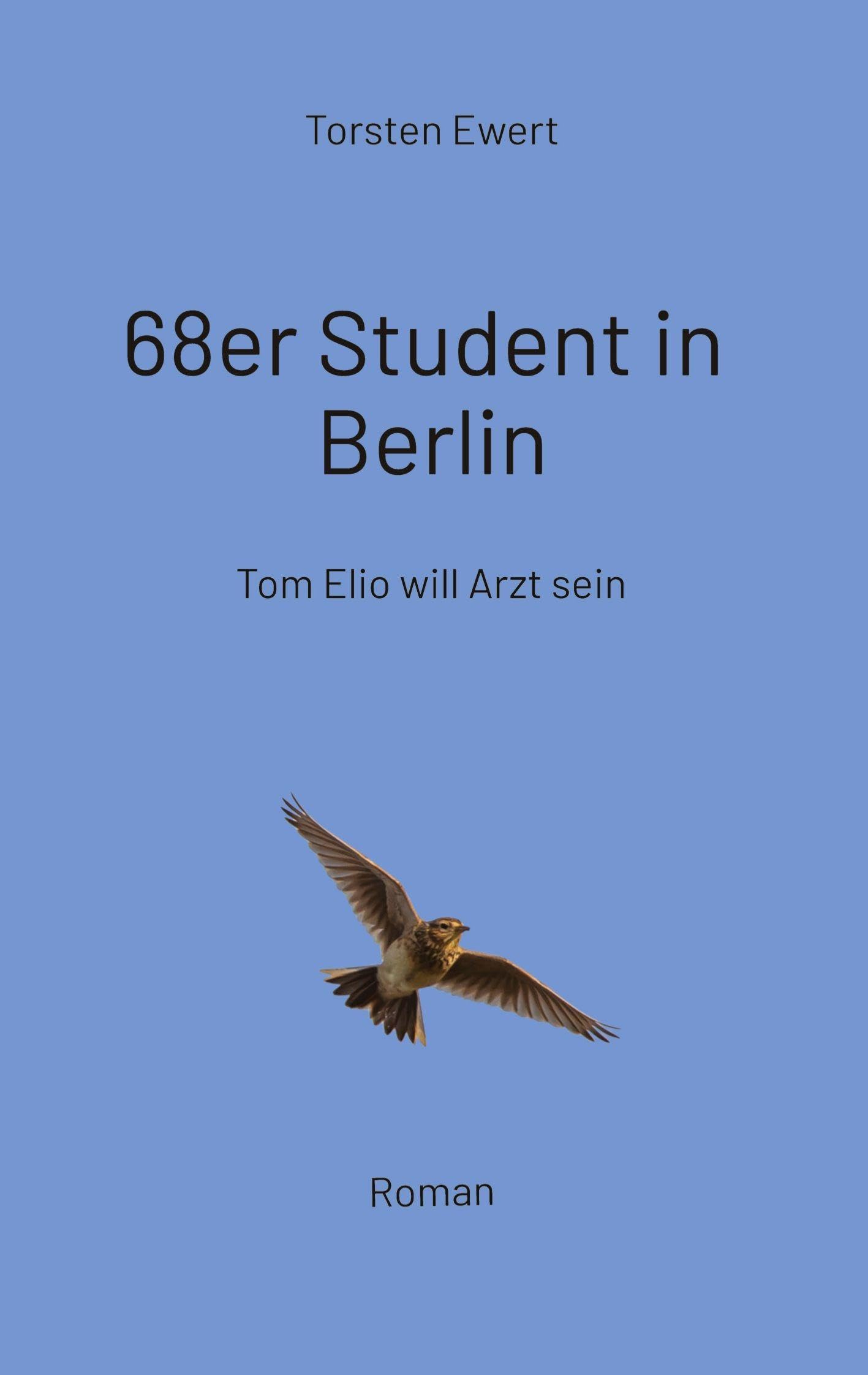 68er Student in Berlin: Tom will Arzt sein (Tom Elio)