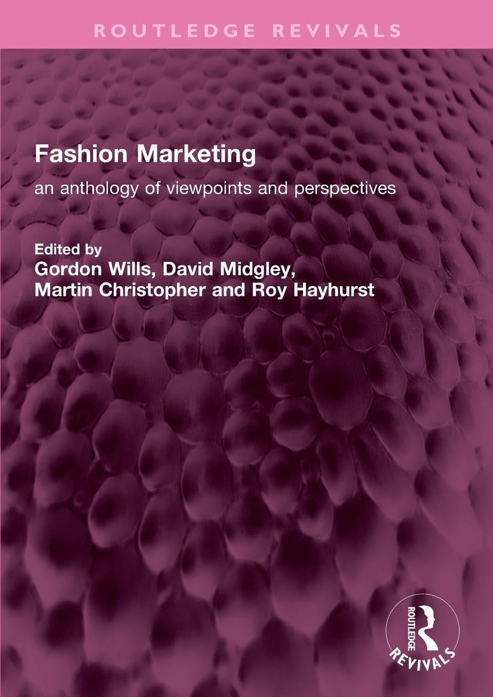 Fashion Marketing: an anthology of viewpoints and perspectives (Routledge Revivals)