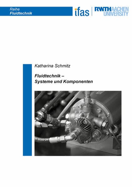 Fluidtechnik - Systeme und Komponenten - Katharina Schmitz Kartoniert (TB)