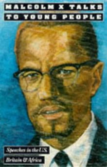 Malcolm X Talks to Young People