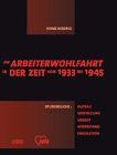 Die Arbeiterwohlfahrt in der Zeit von 1933 bis 1945
