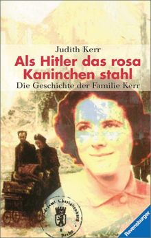 Als Hitler das rosa Kaninchen stahl: Gesamtausgabe