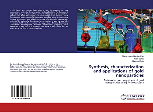 Synthesis, characterization and applications of gold nanoparticles: An introduction on synthesis of gold nanoparticles using Actinobacteria