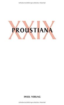 Proustiana XXIX: Mitteilungsblatt der Marcel Proust Gesellschaft