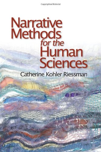 Riessman, Catherine Kohler Narrative Methods For The Human Sciences
