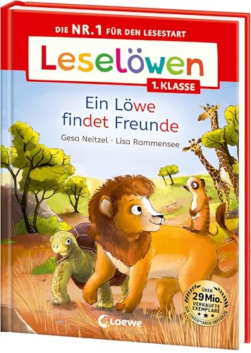 Leselöwen 1. Klasse - Ein Löwe findet Freunde: Die Nr. 1 für den Lesestart - Mit Leselernschrift ABeZeh - Erstlesebuch für Kinder ab 6 Jahren