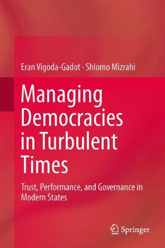 Managing Democracies in Turbulent Times: Trust, Performance, and Governance in Modern States