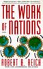 The Work of Nations: Preparing Ourselves for 21st Century Capitalis (Vintage)