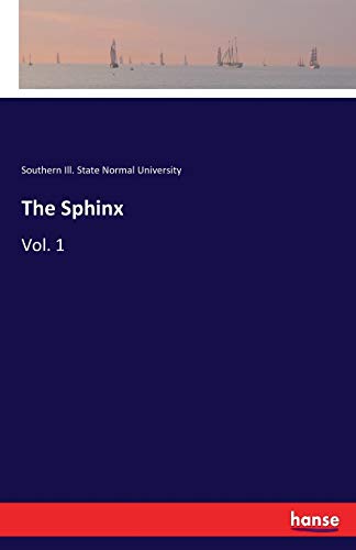 The Sphinx: Vol. 1