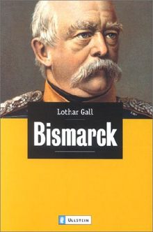 Bismarck: Der weisse Revolutionär