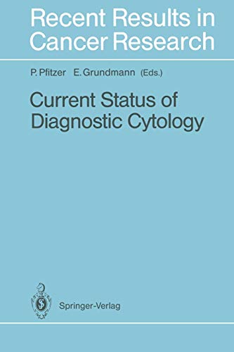 Current Status of Diagnostic Cytology (Recent Results in Cancer Research, 133, Band 133)