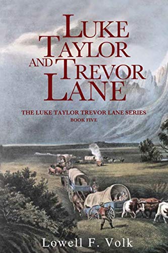 Luke Taylor and Trevor Lane (The Luke Taylor Trevor Lane Series, Band 5)