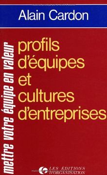 Profils d'équipes et cultures d'entreprises : mettre votre équipe en valeur