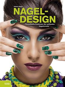 Nageldesign: Fantastische Kreationen der weltbesten Nagelkünstler