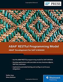 ABAP RESTful Programming Model: ABAP Development for SAP S/4HANA (SAP PRESS: englisch)