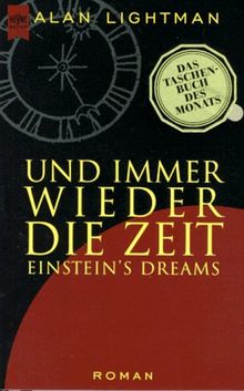 Und immer wieder die Zeit. Einstein's Dreams.