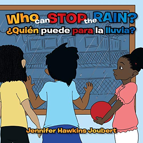 Who Can Stop the Rain?