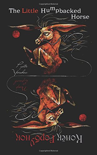 The Little Humpbacked Horse: Bilingual ~ Russian and English