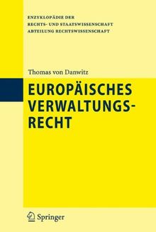 Europäisches Verwaltungsrecht (Enzyklopädie der Rechts- und Staatswissenschaft)