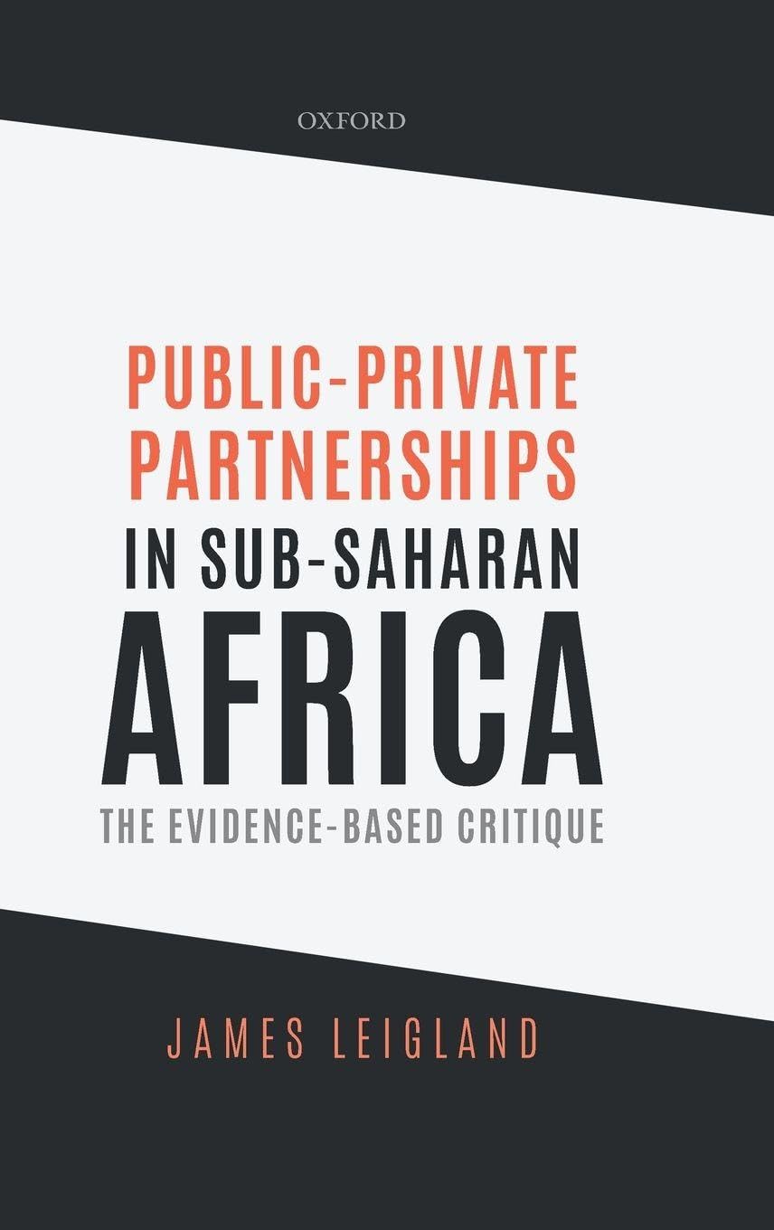Public-Private Partnerships in Sub-Saharan Africa: The Evidence-Based Critique